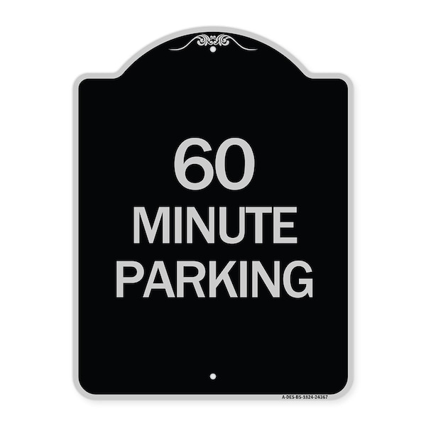 60 Minute Parking Heavy-Gauge Aluminum Architectural Sign, 24" x 18", BS-1824-24367
